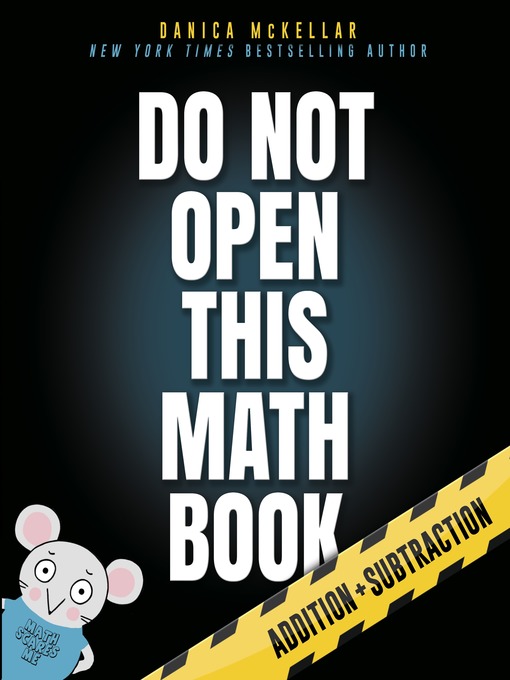 Title details for Do Not Open This Math Book by Danica McKellar - Wait list